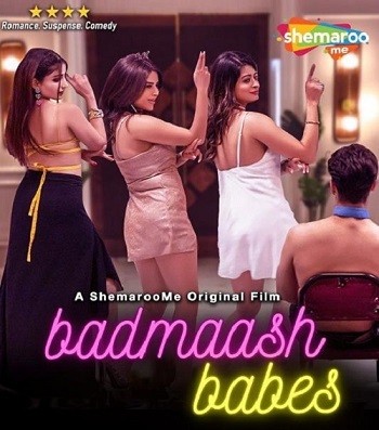 Badmaash Babes 2022 Full Hindi Movie 720p 480p HDRip Download