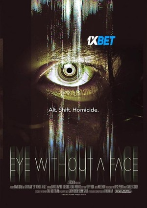 Eye Without a Face (2021) 720p WEB-HD (MULTI AUDIO) [Telugu (Voice Over) + English]