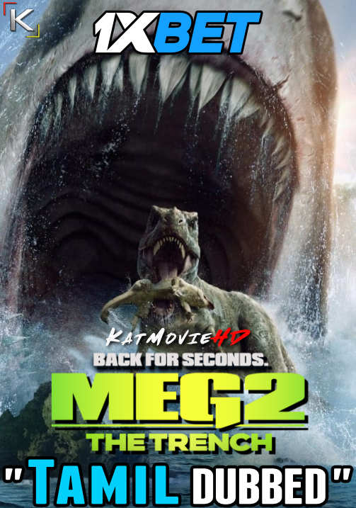 Download Meg 2: The Trench (2023) WEBRip 1080p 720p & 480p Dual Audio [Tamil Dubbed] Meg 2: The Trench Full Movie On 1XCinema.net & KatMovieHD