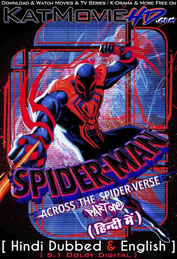 Spider-Man: Across the Spider-Verse (2023) Hindi Dubbed (ORG DD 5.1) & English [Dual Audio] WEB-DL 1080p 720p 480p HD