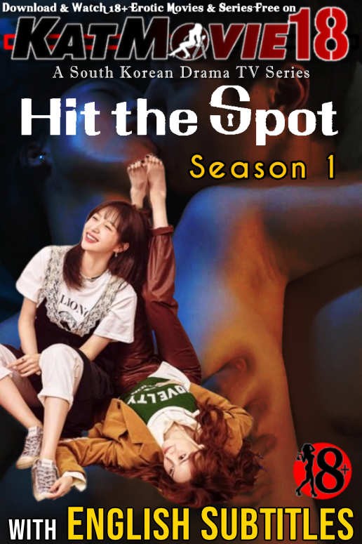 [18+] Hit the Spot (Season 1) UNRATED [In Korean] 1080p 720p 480p HD [Fanta G-Spot S1 2022 K-DramaSeries] All Episodes Added