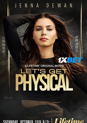 Let’s Get Physical (2022) 720p WEB-HD [Hindi (Voice Over)]