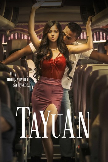 Tayuan (2023) Full Movie [In Tagalog] ESubs Online WEBRip 1080p 720p 480p HD