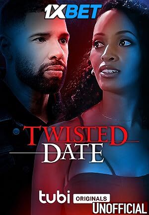 Twisted Date (2023) [Full Movie] Hindi Dubbed (Unofficial) [WEBRip 720p & 480p] – 1XBET