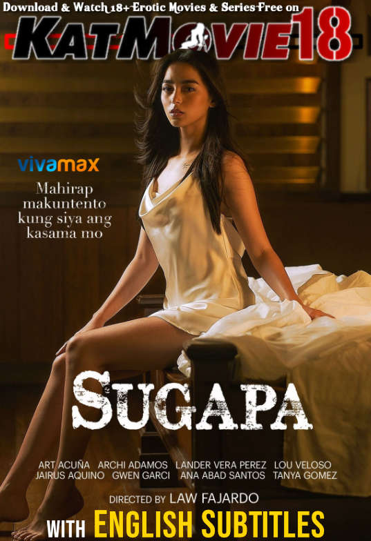  Sugapa (2023) UNRATED WEBRip 1080p 720p 480p HD [In Tagalog] With English Subtitles | Vivamax Erotic Movie