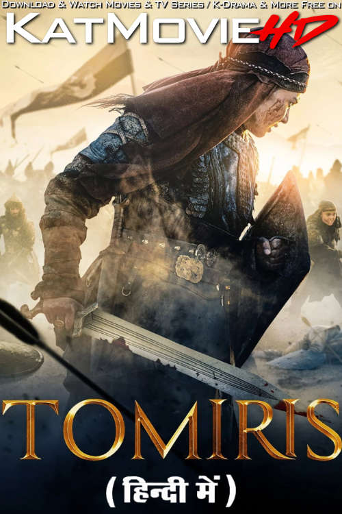 The Legend of Tomiris (2019) Hindi Dubbed (ORG) & Kazakh [Dual Audio] Bluray 1080p 720p 480p HD [Full Movie]