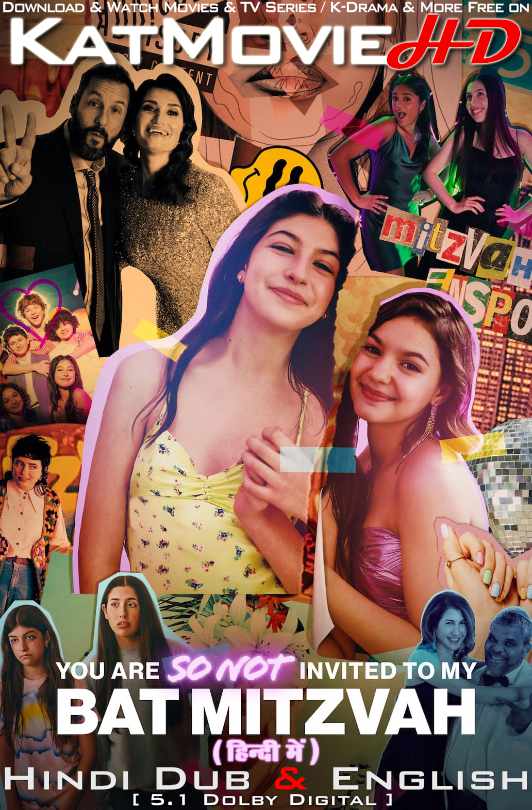 You Are So Not Invited To My Bat Mitzvah (2023) Hindi Dubbed (5.1 DD) & English [Dual Audio] WEB-DL 1080p 720p 480p HD [Netflix Movie]
