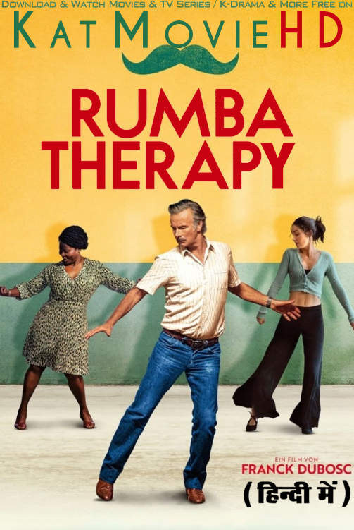Rumba Therapy (2022 Movie) Hindi Dubbed (ORG) & French [Dual Audio] Bluray 1080p 720p 480p [HD]