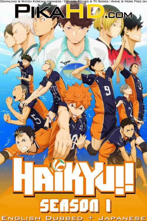 Download Haikyu!! (Season 1) English (ORG) [Dual Audio] All Episodes | WEB-DL 1080p 720p 480p HD [Haikyu!! 2014 Anime Series] Watch Online or Free on KatMovieHD & PikaHD.com .