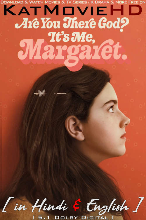 Download Are You There God? It's Me, Margaret. (2023) WEB-DL 720p & 480p Dual Audio [Hindi Dubbed – English] Are You There God? It's Me, Margaret. Full Movie On KatMovieHD