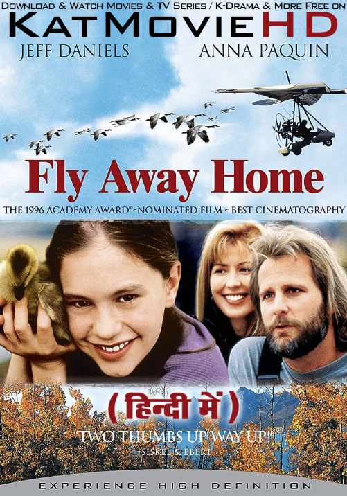 Fly Away Home (1996) [Full Movie] Hindi Dubbed (ORG) & English [Dual Audio] BluRay 1080p 720p 480p HD