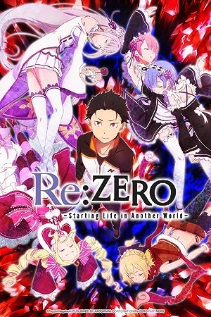 Re: Zero, Starting Life in Another World (Season 2) English Dubbed (ORG) [Dual Audio] WEB-DL 1080p 720p 480p HD [2016– Anime Series] [Episode Added !]