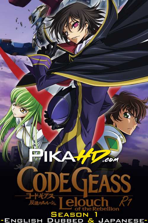 Download Code Geass (Season 1) English (ORG) [Dual Audio] All Episodes | WEB-DL 1080p 720p 480p HD [Code Geass undefined Anime Series] Watch Online or Free on KatMovieHD & PikaHD.com .
