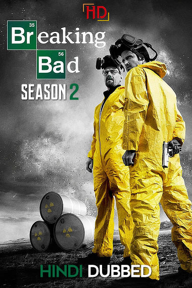 Breaking Bad (Season 2) Dual Audio 720p & 1080p [Hindi (ORG 2.0) – English] BluRay [Episode 01-13] | Full Series