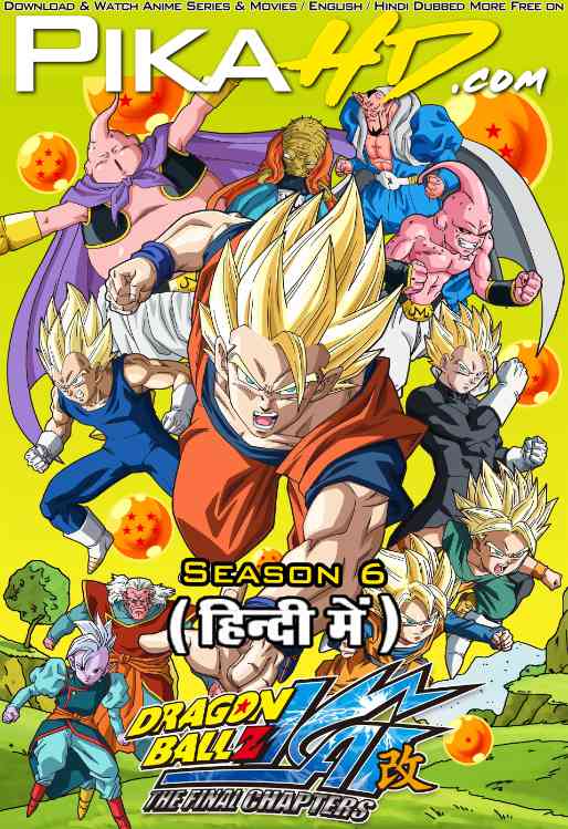 Dragon Ball Z Kai (Season 6) Hindi Dubbed (ORG) & English [Dual Audio] WEB-DL 1080p 720p 10bit HD | DBZ Kai S6 Majin Buu Saga [Episode Added !]