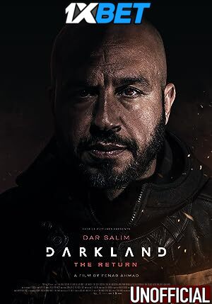 Darkland: The Return (2023) [Full Movie] Hindi Dubbed (Unofficial) [WEBRip 720p & 480p] – 1XBET