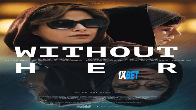 Without Her (2022) Bengali (Voice Over) English 720p WEB-HD (MULTI AUDIO) x264