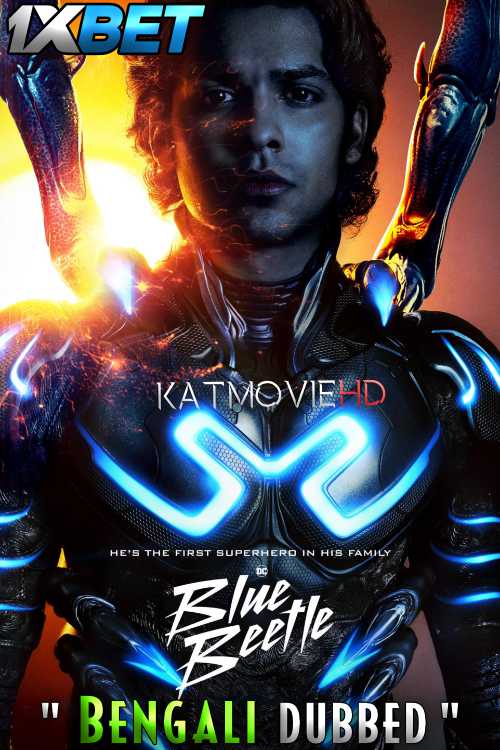 Download Blue Beetle (2023) WEBRip 1080p 720p & 480p Dual Audio [Bengali Dubbed] Blue Beetle Full Movie On KatMOvieHD