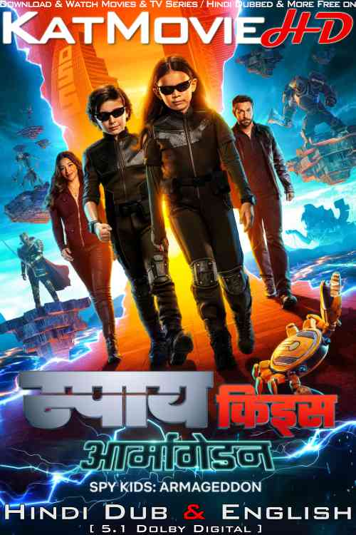 Spy Kids: Armageddon (2023) Hindi Dubbed (5.1 DD) & English [Dual Audio] WEB-DL 1080p 720p 480p HD [Netflix Movie]