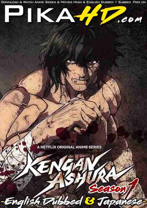 Kengan Ashura (Season 1) English Dubbed (ORG) & Japanese [Dual Audio] WEB-DL 1080p 720p 480p HD [2019 Anime Series] [All Episode – zip Added !]