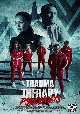 Trauma Therapy Psychosis 2023 WEB-DL English Full Movie Download 720p 480p