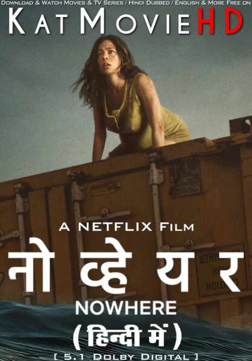 NOWHERE-2023-Netflix-Movie-Hindi-Dubbed.jpg