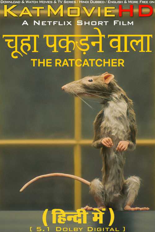 The Ratcatcher (2023) Hindi Dubbed (5.1 DD) & English [Dual Audio] WEB-DL 1080p 720p 480p HD [Netflix Short Film]