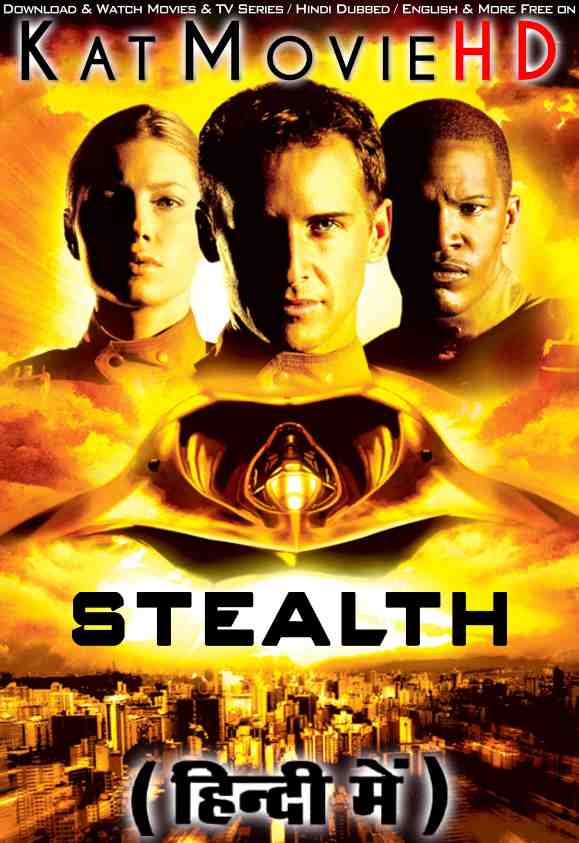 Stealth (2005) [Full Movie] Hindi  Dubbed (ORG) & English [Dual Audio] BluRay 1080p 720p 480p HD