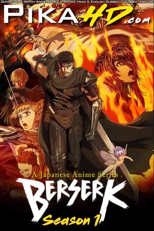 Berserk (Season 1) English Dubbed (ORG) [Dual Audio] WEB-DL 1080p 720p 480p HD [2016–2017 Anime Series] [All Episode – zip Added !]
