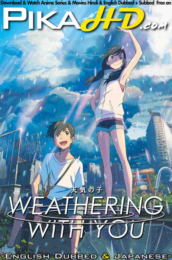 Weathering with You (2019) Full Movie [Dual Audio] English Dubbed (ORG) & Japanese | WEB-DL 1080p 720p 480p HD [Anime Film]