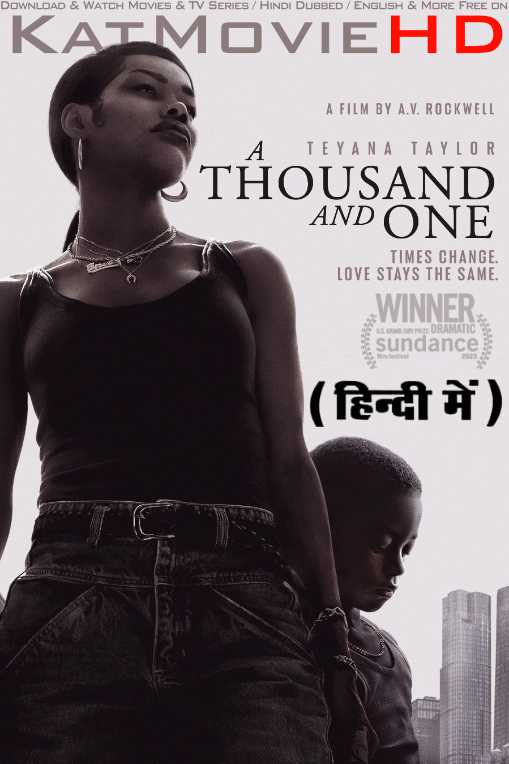 A Thousand and One (2023) Hindi Dubbed (ORG) & English [Dual Audio] WEBRip 1080p 720p 480p HD [Full Movie]