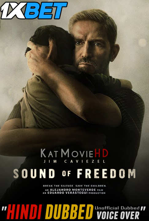 Sound of Freedom (2023) Hindi Dubbed (Unofficial) WEBRip 1080p 720p HD [Full Movie] – 1XBET