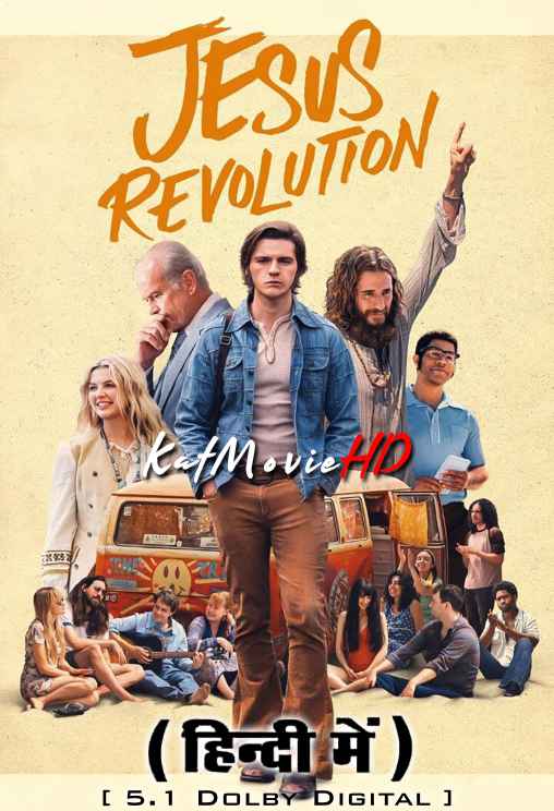 Jesus Revolution (2023) Hindi Dubbed (ORG DD 5.1) & English [Dual Audio] WEBRip 1080p 720p 480p [Full Movie]