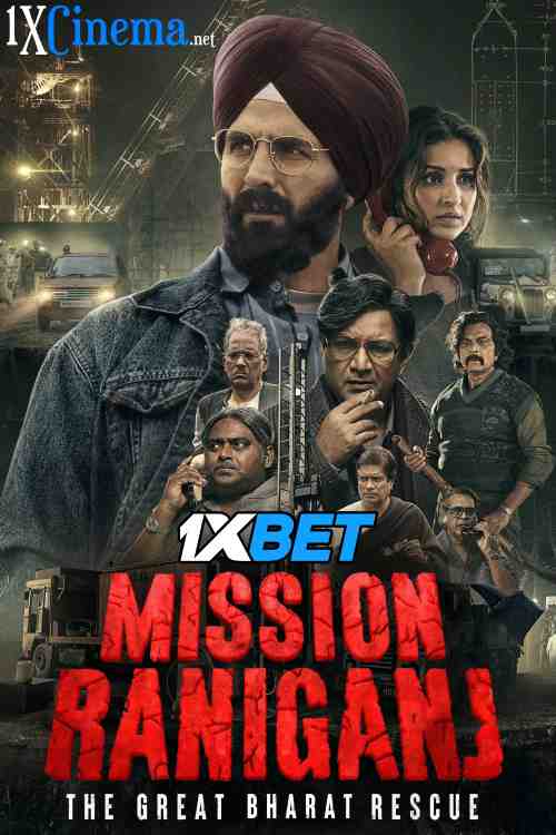 Mission Raniganj (2023) Full Movie in Hindi [HDCAM 1080p / 720p / 480p] – 1XBET