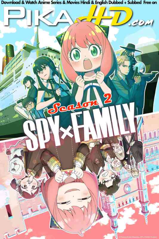 Download Spy × Family (Season 2) All Episodes In Japanese With English Subtitles | WEB-DL 1080p 720p 480p HD [Spy × Family S2 (2023) Anime Series] Watch Online or Free on KatMovieHD & PikaHD.com .