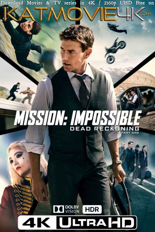 Mission: Impossible – Dead Reckoning Part One (2023) 4K Ultra HD Blu-Ray 2160p UHD [Hindi Dubbed & English (5.1 DDP)] Dual Audio | [Dolby Vision / HDR10 & HDR10+ / SDR ] | Full Movie