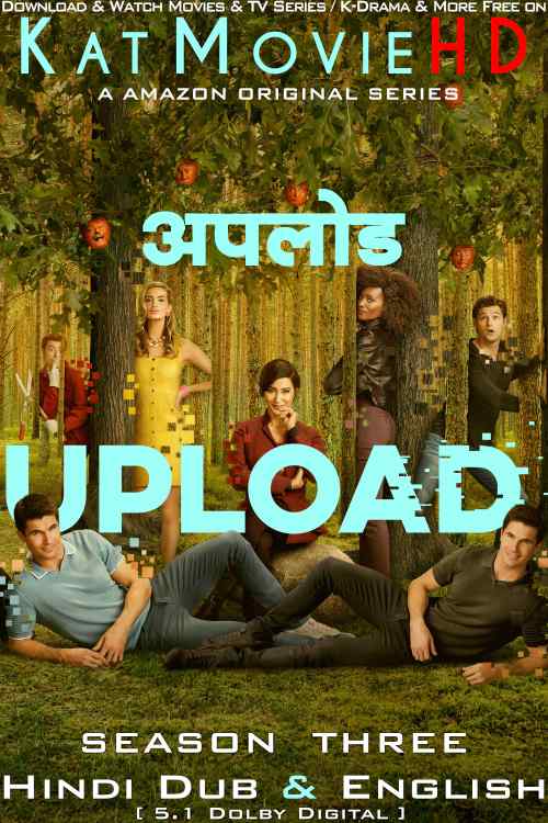 Download Upload (Season 3) Hindi (ORG) [Dual Audio] All Episodes | WEB-DL 1080p 720p 480p HD [Upload 2023 Amazon Prime Video Series] Watch Online or Free on KatMovieHD