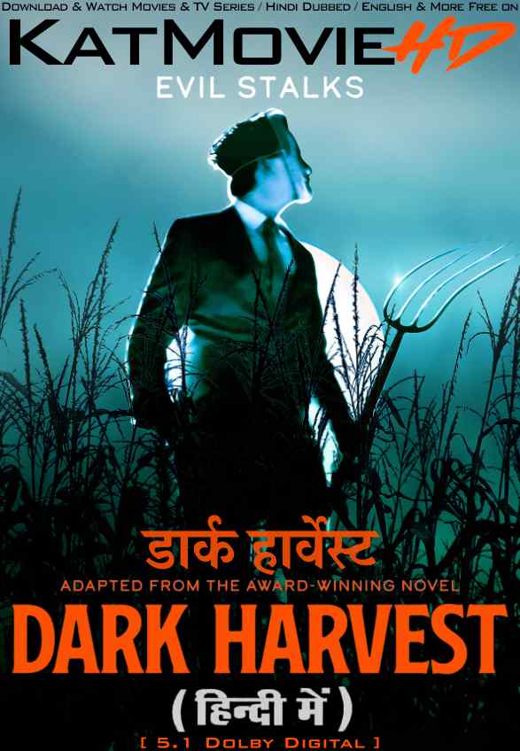 Download Dark Harvest (2023) WEB-DL 2160p HDR Dolby Vision 720p & 480p Dual Audio [Hindi& English] Dark Harvest Full Movie On KatMovieHD