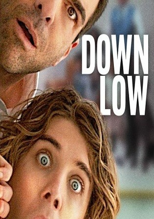 Down Low 2023 WEB-DL English Full Movie Download 720p 480p
