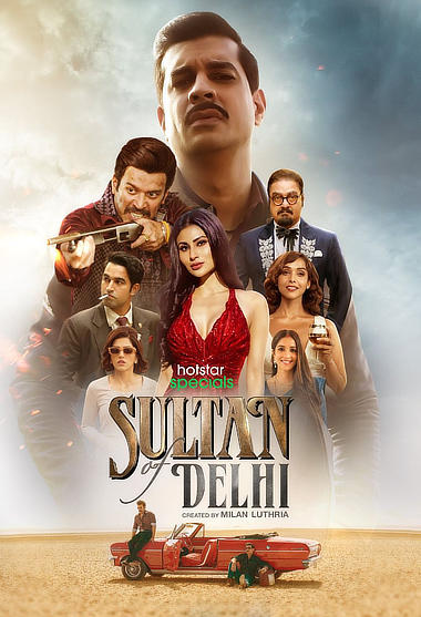 Sultan Of Delhi (Season 1) [Hindi DD5.1] WEB-DL 1080p 720p & 480p [ x264/ESubs] | ALL Episodes