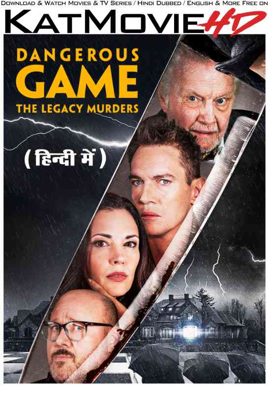 Dangerous Game: The Legacy Murders (2022) Hindi Dubbed (ORG DD 5.1) & English [Dual Audio] WEBRip 1080p 720p 480p HD [Full Movie]