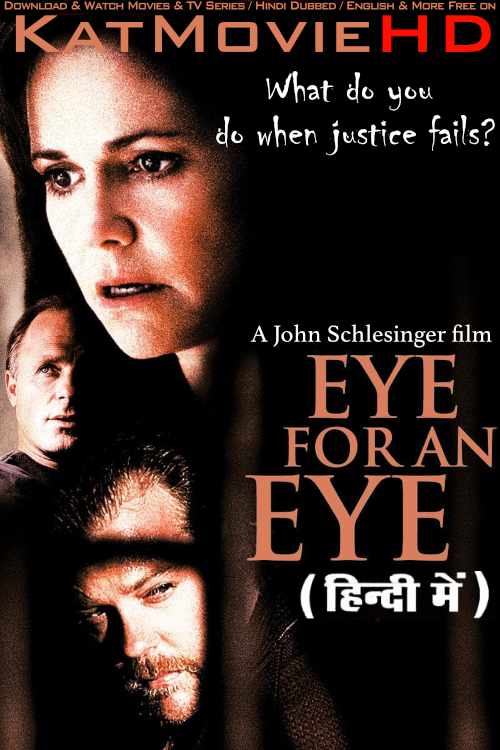 Eye for an Eye (1996) Hindi Dubbed (ORG) & English [Dual Audio] WEB-DL 1080p 720p 480p HD [Full Movie]