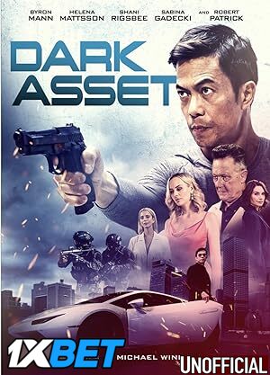 Dark Asset (2023) [Full Movie] Hindi Dubbed (Unofficial) [WEBRip 720p & 480p] – 1XBET