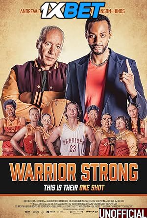 Warrior Strong (2023) [Full Movie] Hindi Dubbed (Unofficial) [CAMRip 720p & 480p] – 1XBET