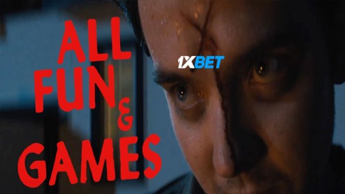 All.Fun.and.Games.2023.1080663414d6d23c5507.jpg