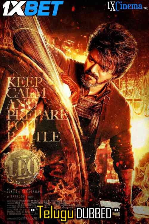 Leo (2023) Full Movie in Telugu Dubbed [CAMRip 1080p 720p 480p] [Watch Online & Download] – 1XBET