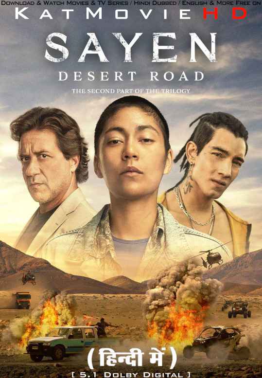 Sayen 2: Desert Road (2023) Hindi Dubbed (5.1 DD) &; English [Dual Audio] WEB-DL 1080p 720p 480p HD [Full Movie]
