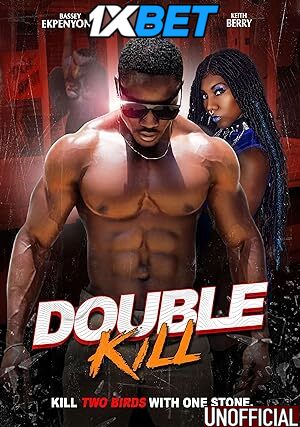 Double Kill (2023) [Full Movie] Hindi Dubbed (Unofficial) [WEBRip 720p & 480p] – 1XBET