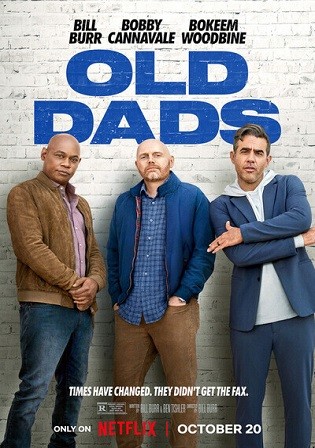 Old Dads 2023 WEB-DL English Full Movie Download 720p 480p