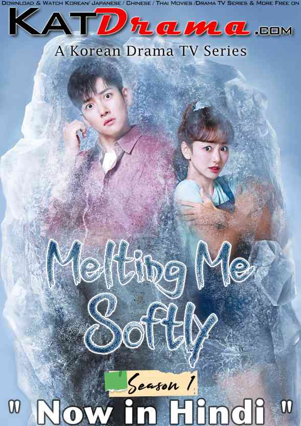 Melting Me Softly (2019) Hindi Dubbed (ORG) 720p & 480p HD ( K-Drama TV Series) [Season 1 – All Episodes]